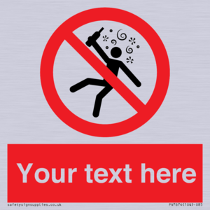 Custom prohibition Not for people in the state of intoxication